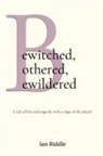 Ian Riddle - Bewitched, Bothered, Bewildered