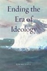 Kim Michaels - Ending the Era of Ideology