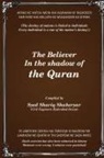 Syed Shariq Shaheryar - The Believer in the Shadow of the QURAN