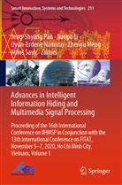 Jianpo Li, Zhenyu Meng, Oyun-Erdene Namsrai, Oyun-Erdene Namsrai et al, Jeng-Shyang Pan, Milo¿ Savi¿... - Advances in Intelligent Information Hiding and Multimedia Signal Processing
