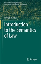 Andrzej Malec - Introduction to the Semantics of Law
