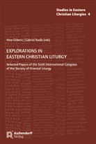 Nina Glibetic, Radle, Gabriel Radle - Explorations in Eastern Christian Liturgy