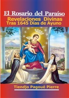 Pierre Tiendjo Pagoué - El Rosario Del Paraíso