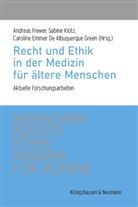 Caroline E d A Green, Andreas Frewer, Caroline E. d. A. Green, Caroline E.d.A. Green, Sabine Klotz - Menschenrechte und Ethik in der Medizin für Ältere