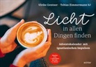 Ulrike Gentner, Tobias Zimmermann - Licht in allen Dingen finden