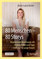 Marie-Luise Kissler - 80 Menschen - 80 Storys