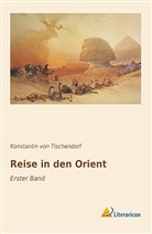 Konstantin von Tischendorf, Konstantin Von Tischendorf - Reise in den Orient