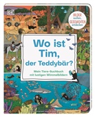Isobel Lundie, DK Verlag - Kids - Wo ist Tim, der Teddybär?