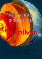 Edgar Rice Burroughs, Edgar Rice Burroughs - Im Erdkern