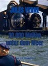 Jules Verne, Jules Verne - 20.000 Meilen unter dem Meer