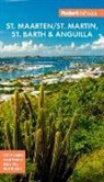 Fodor's Travel Guides - Fodor's InFocus St. Maarten/St. Martin, St. Barth & Anguilla