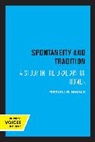 Michael Nagler, Nagler Michael - Spontaneity and Tradition