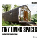 Lisa Baker - Tiny Living Spaces