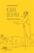 Thomas Wozonig - Karl Böhm