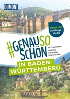 Antje Seeling - DUMONT #genausoschön in Baden-Württemberg