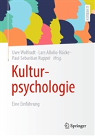 Wolfradt, Lars Allolio-Näcke, Paul Sebastian Ruppel, Paul Sebastian Ruppel, Uwe Wolfradt - Kulturpsychologie