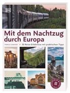 Thibault Constant, DK Verlag - Reise, DK Verlag Reise - Mit dem Nachtzug durch Europa