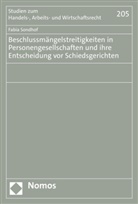 Fabia Sondhof - Beschlussmängelstreitigkeiten in Personengesellschaften und ihre Entscheidung vor Schiedsgerichten