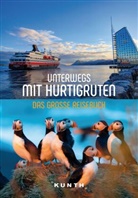 Jutta M Ingala, Jutta M. Ingala, Bernhard Pollmann, Annika Voigt - KUNTH Unterwegs mit Hurtigruten