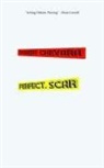 Robert Chevara - Perfect. Scar