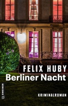 Felix Huby - Berliner Nacht
