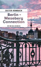 Dieter Hombach - Berlin - Meseberg Connection