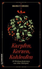 Margit Kruse - Karpfen, Kerzen, Kohleofen