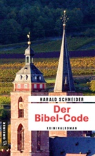 Harald Schneider - Der Bibel-Code