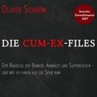 Oliver Schröm, Sebastian Dunkelberg - Die Cum-Ex-Files, Audio-CD, MP3 (Audiolibro)