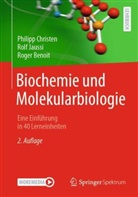 Roger Benoit, CHRISTEN, Philipp Christen, Rolf Jaussi - Biochemie und Molekularbiologie