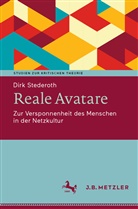 Dirk Stederoth - Reale Avatare