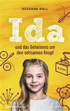 Susanne Roll, Roll  Susanne - Ida und das Geheimnis um den seltsamen Knopf