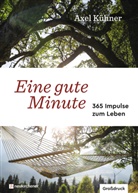 Axel Kühner, Kühner  Axel - Eine gute Minute