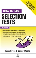 Mike Bryon, Sanjay Modha - How to Pass Selection Tests