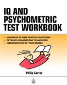 Philip Carter - The IQ and Psychometric Test Workbook