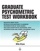 Mike Bryon - The Graduate Psychometric Test Workbook