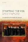 Marjorie Elizabeth Plummer, Marjorie Elizabeth (Susan C. Karant-Nunn Plummer, Plummer Marjorie Elizabeth - Stripping the Veil