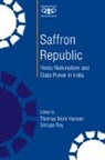 Thomas Blom (Stanford University Hansen, Hansen Srirupa Roy Thomas Blom Hansen, Thomas Blom Hansen, Hansen Thomas Blom, Srirupa Roy, Roy Srirupa - Saffron Republic