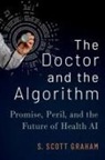 S. Scott Graham, S. Scott (Associate Professor in the Depar Graham, Graham S. Scott - Doctor and the Algorithm