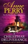 Anne Perry - A Christmas Deliverance