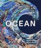 Phaidon Editors, Anne-Marie Melster, Editors Phaidon, Phaidon Editors, Phaidon Press, Anne-Marie Melster... - Ocean : exploring the marine world