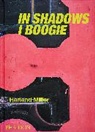 Michael Bracewell, Martin Herbert, Catherine Ince, Ince Catherine - Harland Miller : in shadows I boogie