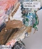Lynda Benglis, Andrew Bonacina, Nora Lawrence, Bibiana Obler - Lynda Benglis : contemporary artists series
