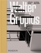 Leyla Daybelge, Magnus Englund, Englund Magnus - Walter Gropius : an illustrated biography