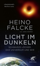 Heino Falcke, Jörg Römer - Licht im Dunkeln