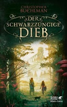 Christopher Buehlman - Der schwarzzüngige Dieb  (Schwarzzunge, Bd. 1)