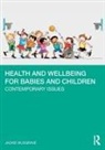 Jackie Musgrave, Jackie (Open University Musgrave, Musgrave Jackie - Health and Wellbeing for Babies and Children