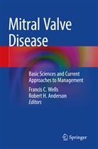 Robert H. Anderson, Francis C Wells, H Anderson, Francis C. Wells - Mitral Valve Disease
