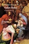 Daniel Arasse - Yakin Bakis