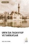 Ali Tenik - Urfada Tasavvuf ve Tarikatlar